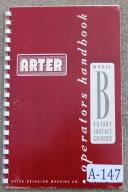 Arter-Arter Model B Surface Grinder Parts & Instruction Manual-B-01
